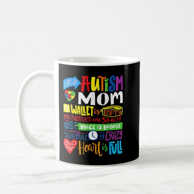 I'm an Autism Mom Wallet Empty Proud Autism Mother Coffee Mug (Left)