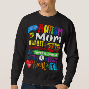 I'm an Autism Mom Wallet Empty Proud Autism Mother Sweatshirt