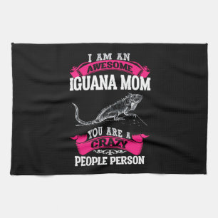 I'm an awesome Iguana mom Kitchen Towel