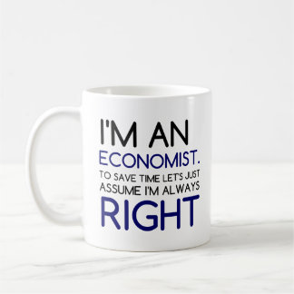 I'M AN ECONOMIST COFFEE MUG