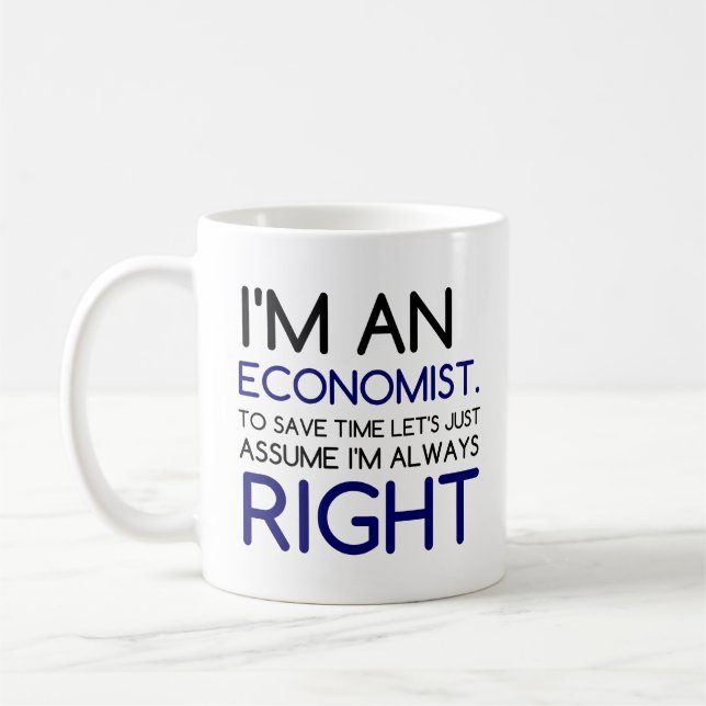 I'M AN ECONOMIST COFFEE MUG (Left)