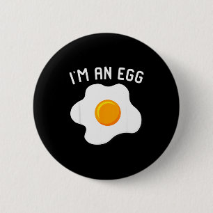 I'm An Egg Costume Funny Halloween Present Fried E 2 Inch Round Button