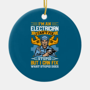 I'm An Electrician Ceramic Ornament