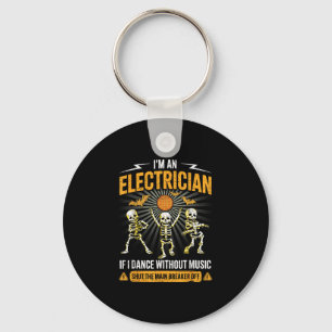 Im An Electrician - Skeleton Halloween Costume Fun Keychain