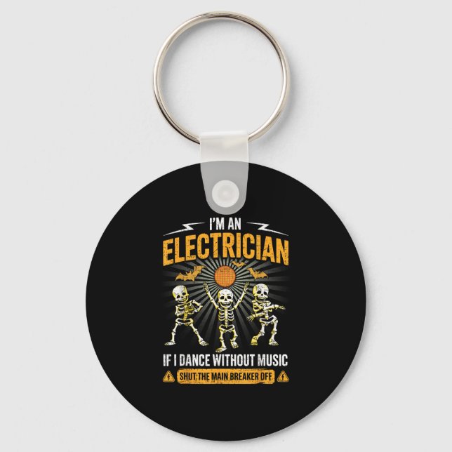Im An Electrician - Skeleton Halloween Costume Fun Keychain (Front)