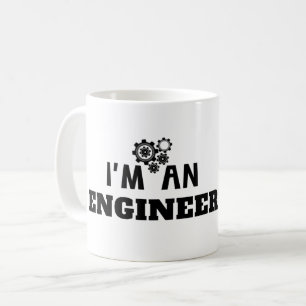 I'M AN ENGINEER - COFFEE MUG