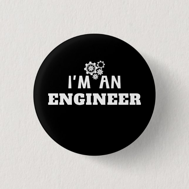 I'm an Engineer- Engineering Love 1 Inch Round Button (Front)