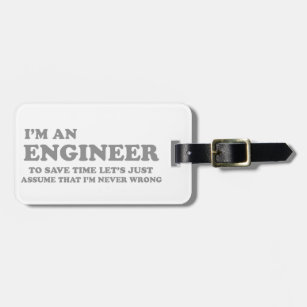 I'm an Engineer Luggage Tag