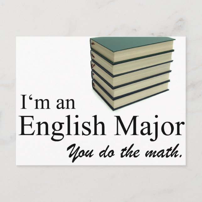 I'm an English Major you do the math. Postcard (Front)