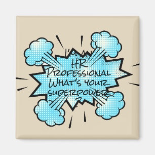 I'm An HR Professional What's Your Superpower Magnet