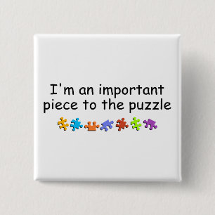 Im An Important Piece Of The Puzzle 2 Inch Square Button
