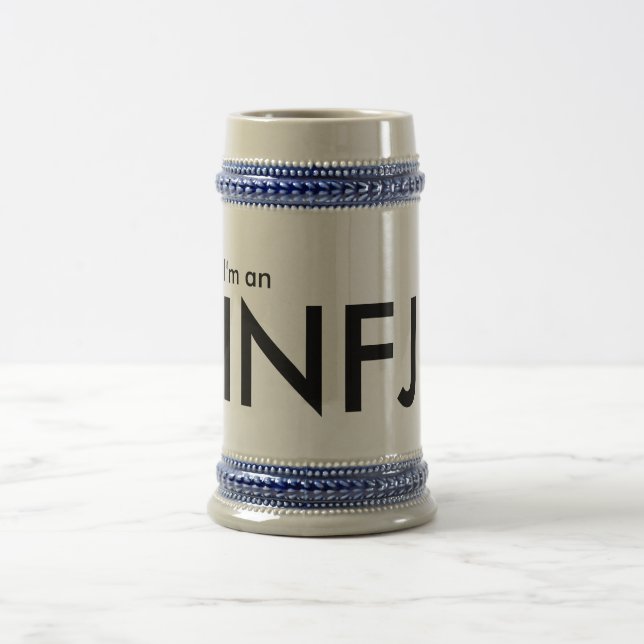 I'm an INFJ - Personality Type Beer Stein (Center)