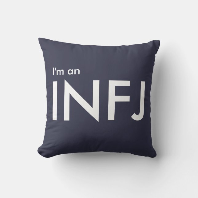 I'm an INFJ - Personality Type Throw Pillow (Front)