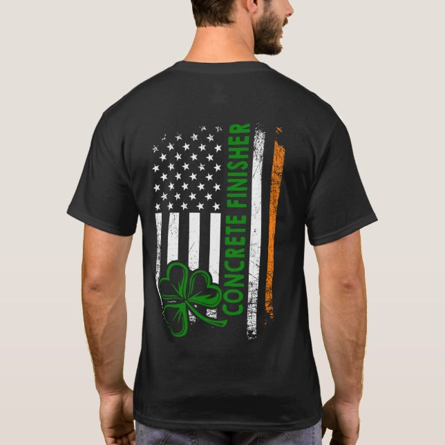 I'm an Irish Concrete Finisher Tshirt (Back)