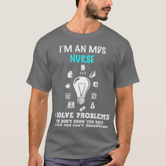 Im an MDS Nurse Student Gift Nursing School Medica T-Shirt