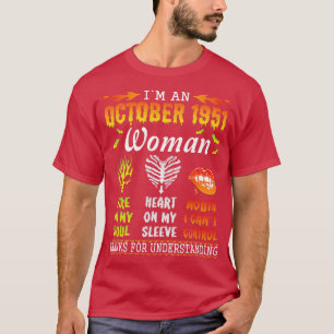 Im An October 1951 Woman Fire In My Soul Heart On  T-Shirt