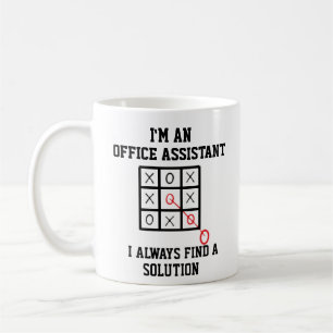Im An Office Assistant I Always Find A Solution Coffee Mug