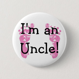 I'm an Uncle! 2 Inch Round Button