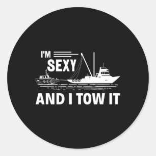 I'M And I Tow It Tugboat Captain Boating Classic Round Sticker