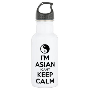 I'm Asian I Can't Keep Calm 532 Ml Water Bottle
