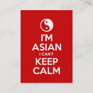 I'm Asian I Can't Keep Calm Business Card