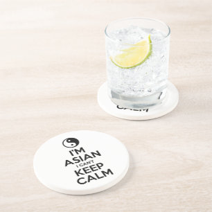 I'm Asian I Can't Keep Calm Coaster