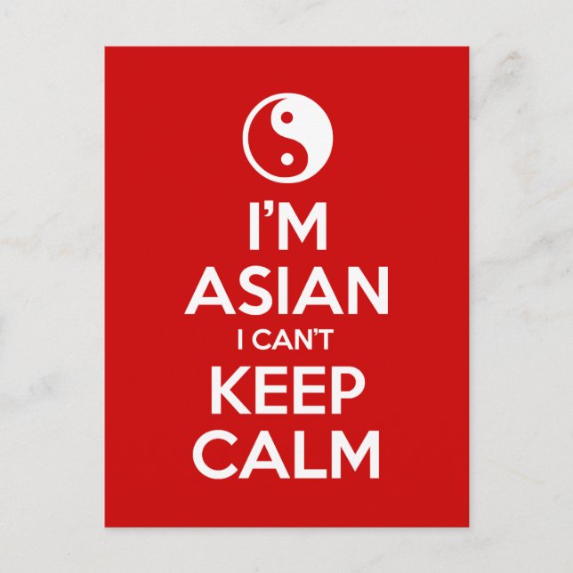 I'm Asian I Can't Keep Calm Postcard (Front)