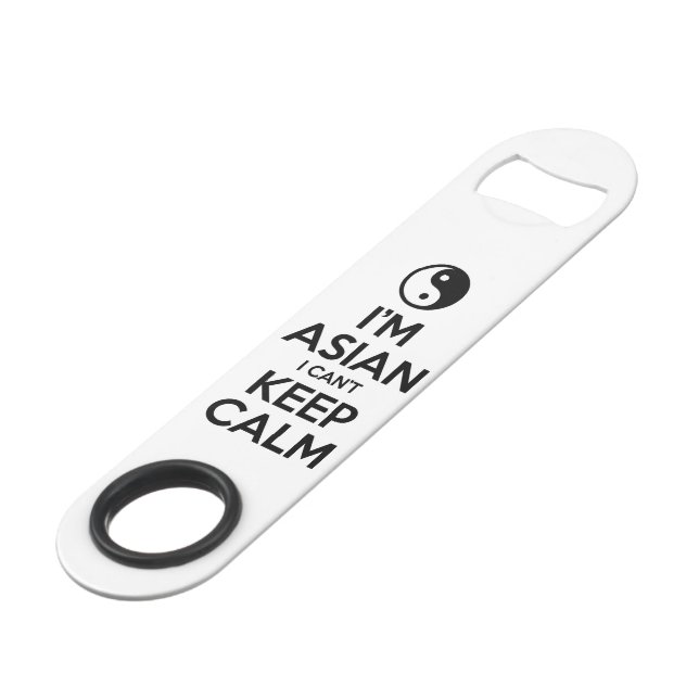 I'm Asian I Can't Keep Calm Speed Bottle Opener (Front Angled)