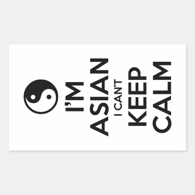 I'm Asian I Can't Keep Calm Sticker (Front)