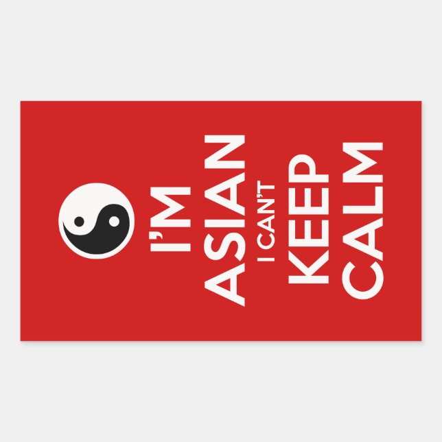I'm Asian I Can't Keep Calm Sticker (Front)