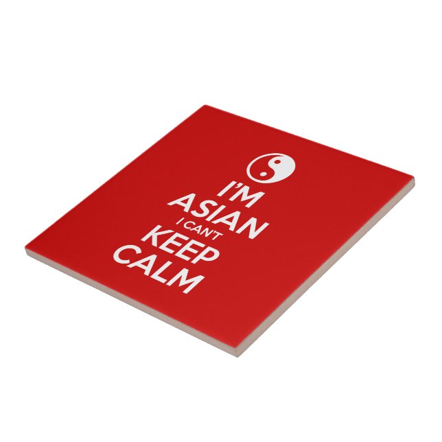I'm Asian I Can't Keep Calm Tile (Side)