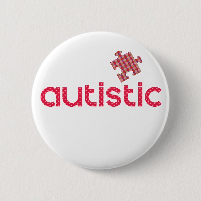 I'm Autistic 2 Inch Round Button (Front)