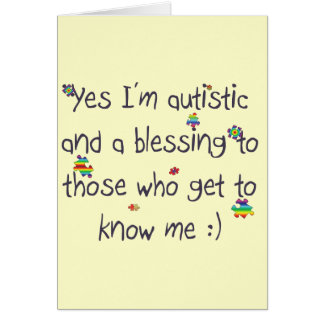I'm autistic and a blessing too!