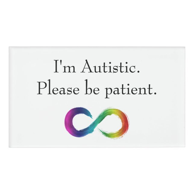 "I'm autistic, please be patient" tag  (Front)