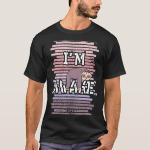 Im Awake Nap Sloth Sloths Sleeping Naps T-Shirt