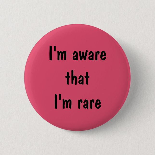 I'm aware that I'm rare pin (Front)
