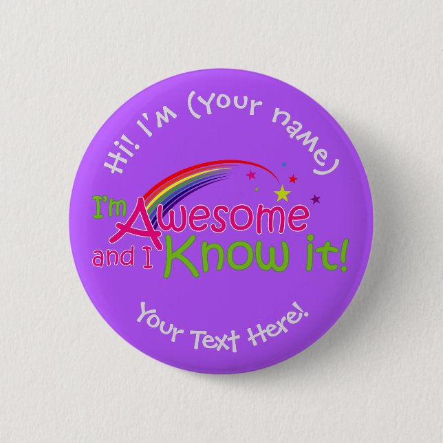 I'm Awesome & I Know it - Bright Purple 2 Inch Round Button (Front)