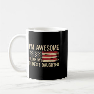 Im Awesome Like My Oldest Daughter Retro Usa Flag Coffee Mug
