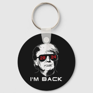 Im Back Trump 2024 Patriotic Take America Back Ele Keychain