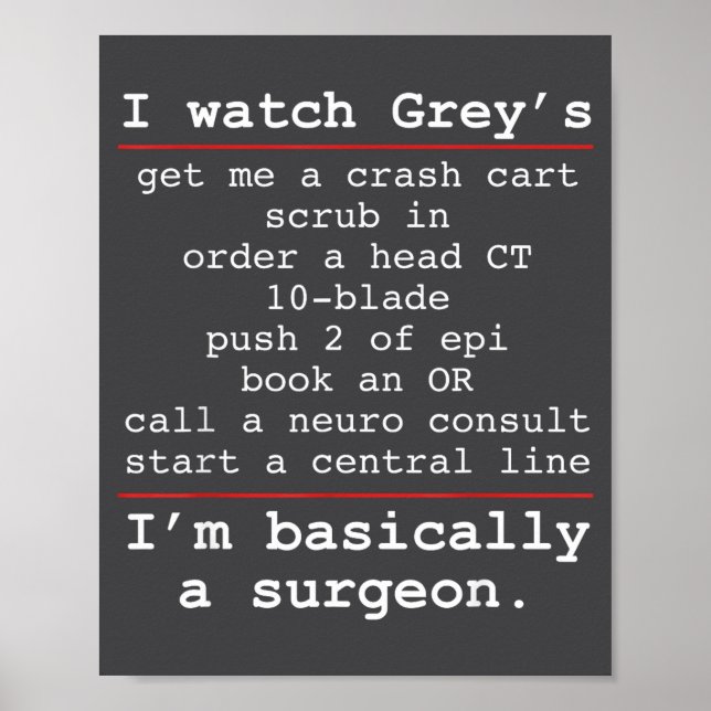 I'm Basically Surgeon Saying Poster (Front)