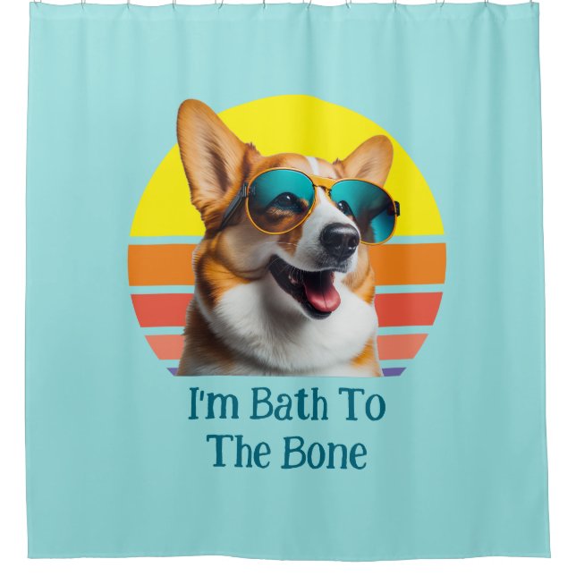 I'm Bath To The Bone Funny Corgi With Sunglasses (Front)