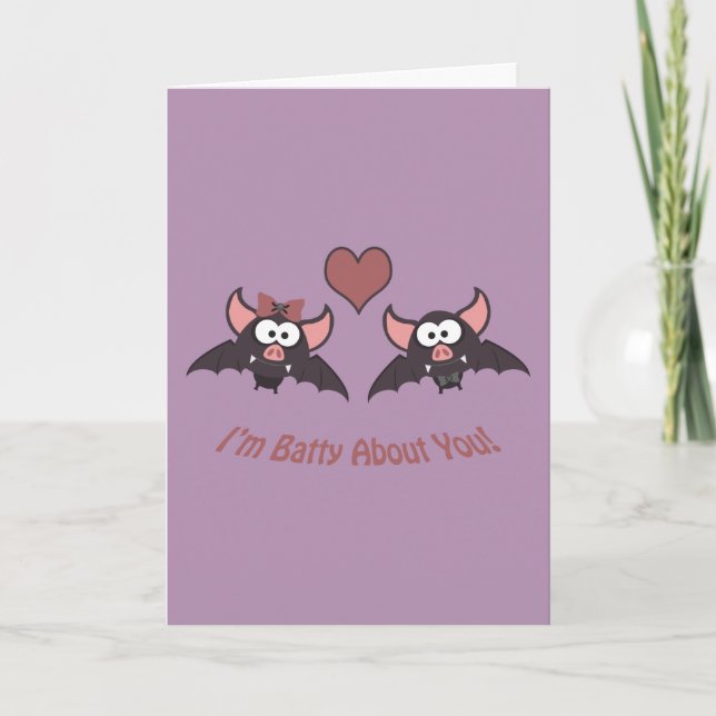 I'm Batty About you! Holiday Card (Front)