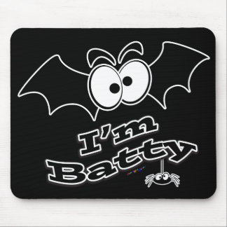 I'm Batty Crazy Eyes Mouse Pad