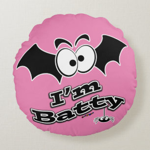 I'm Batty Crazy Eyes Round Pillow