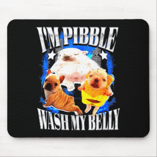 Im Bble Wash My Belly Frenchie Bulldog  Mouse Pad