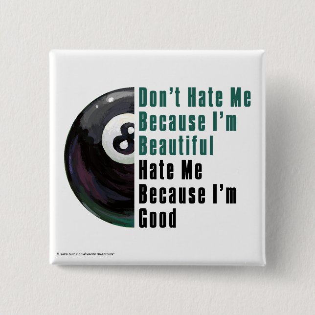 Im Beautiful Im Good 8 Ball 2 Inch Square Button (Front)