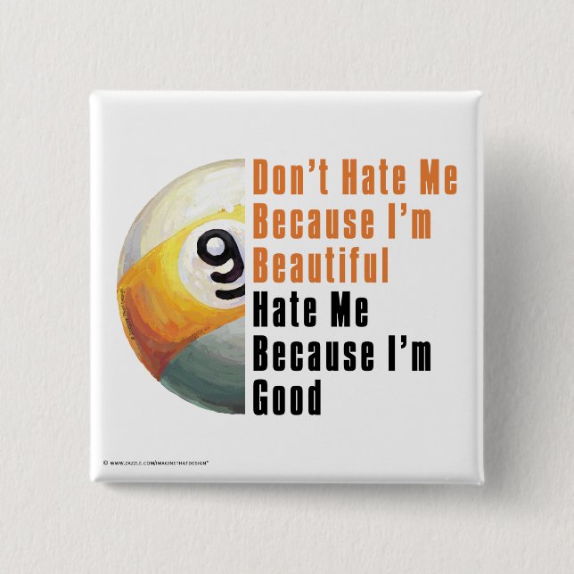 Im Beautiful Im Good 9 Ball 2 Inch Square Button (Front)