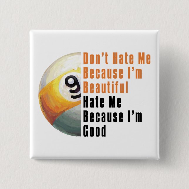 Im Beautiful Im Good 9 Ball 2 Inch Square Button (Front)