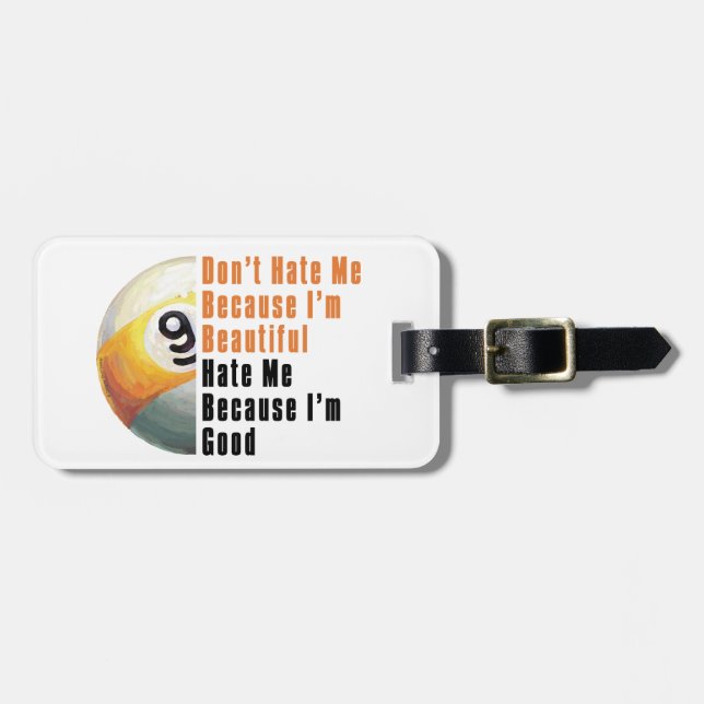 Im Beautiful Im Good 9 Ball Luggage Tag (Front Horizontal)