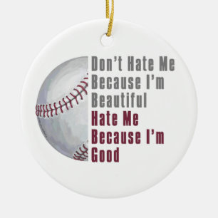 Im Beautiful Im Good Baseball Ceramic Ornament